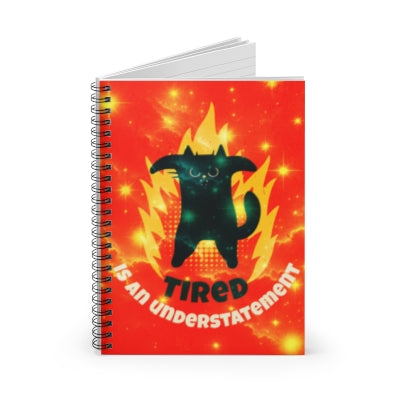 Tired, Angry, Fire Cat Notebook